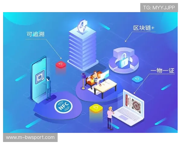 区块链技术正快速融入体育数字资产存证与溯源环节 区块链技术正快速融入体育数字资产存证与溯源环节