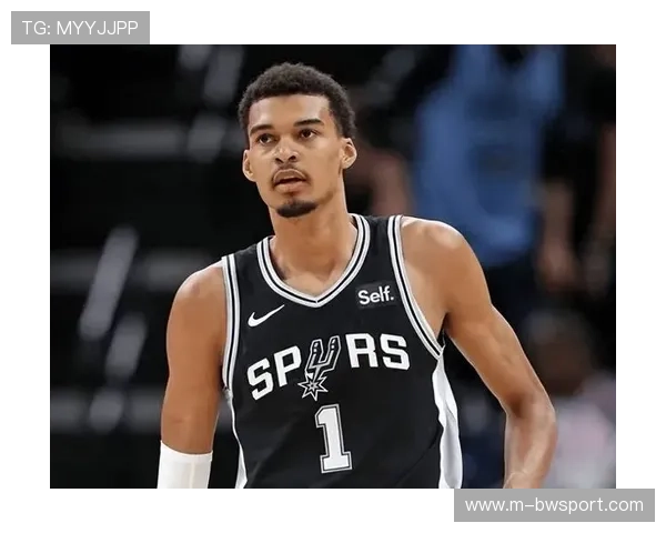 文班亚马首节4盖帽,马刺防守压制鹈鹕 文班亚马首节4盖帽,马刺防守压制鹈鹕